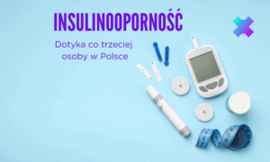 Insulinooporność w Polsce